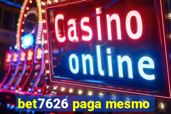 bet7626 paga mesmo